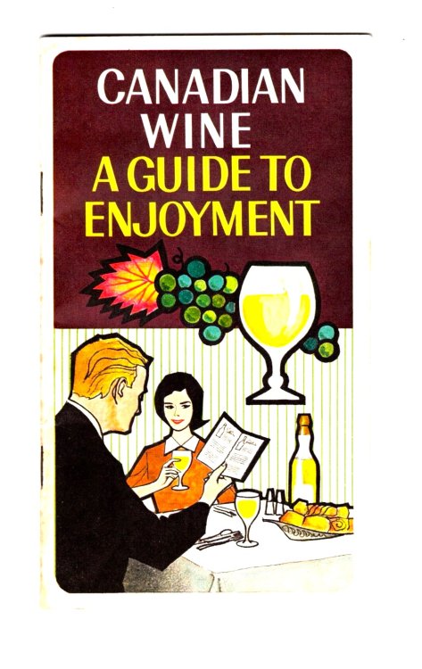 Canadian Wine : A Guide to Enjoyment