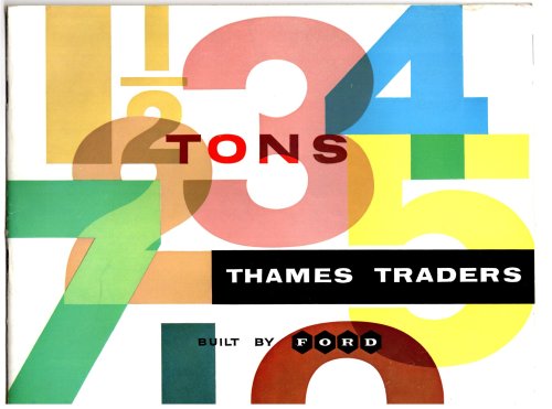 Ford Thames Traders : 1.5, 2, 3, 4, 5 and 7 Ton Trucks Built by Ford