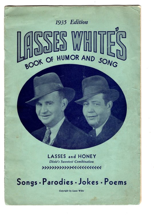 Lasses White's Book of Humor and Song : Songs, Parodies, Jokes, Poems