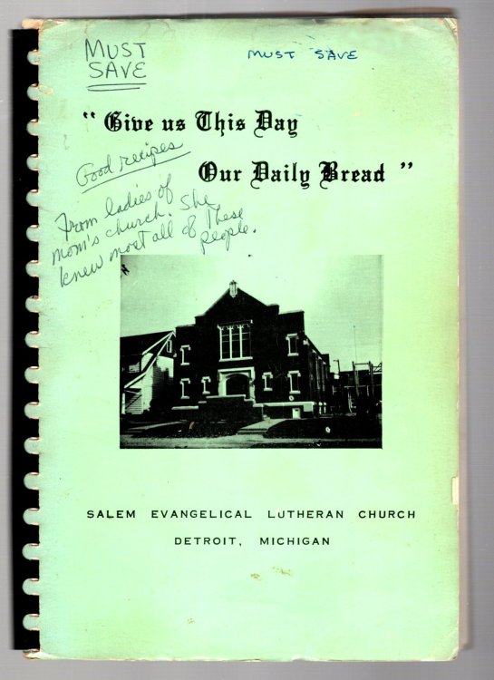 Give Us This Day Our Daily Bread : Favorite Recipes Compiled by the Women's Guild of Salem Evangelical Lutheran Church, Detroit, Michigan