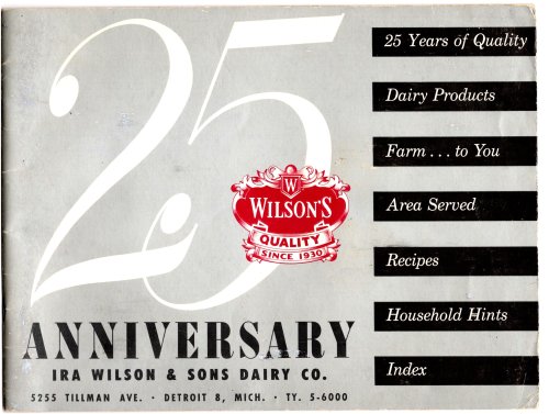 Ira Wilson & Sons Dairy Company : 25th Anniversary Cook Book, Recipes and Household Hints