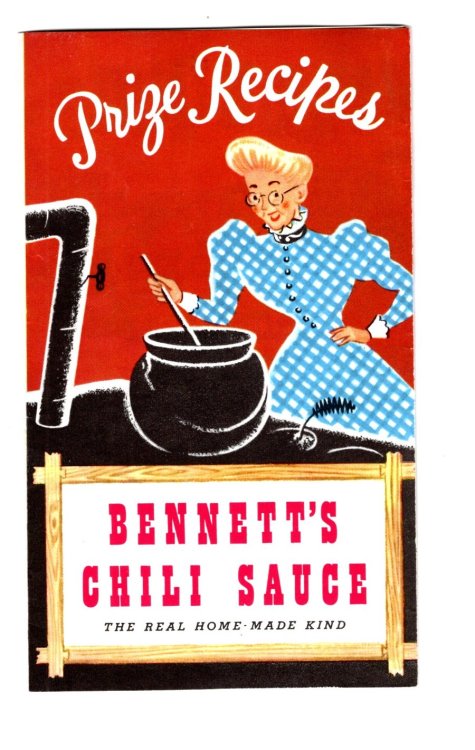 Bennett's Chili Sauce Prize Recipes : The Real Home Made Kind