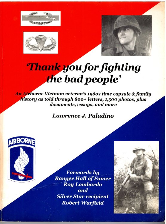Thank You for Fighting the Bad People : An Airborne Vietnam Veteran's 1960s Time Capsule