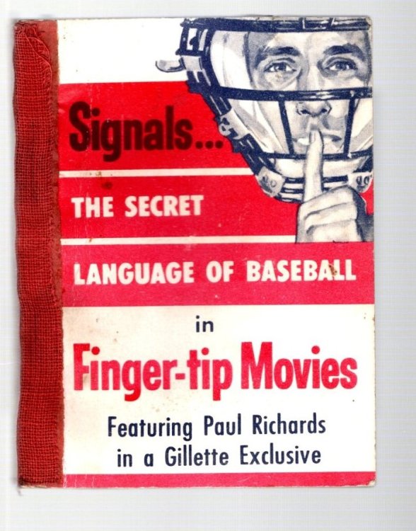 Signals, the Secret Language of Baseball in Finger-Tip Movies : (Flip Book) Featuring Paul Richards in a Gillette Exclusive