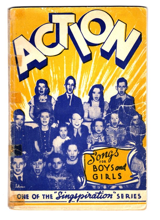Action Songs for Boys and Girls : A Collection of Gospel Songs and Choruses Compiled Especially for Boys and Girls