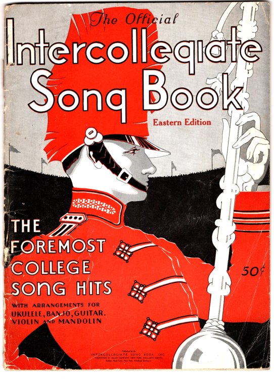 Official Intercollegiate Song Book, Eastern Edition : The Foremost College Song Hits with Arrangements for Ukulele, Banjo, Guitar, Violin and Mandolin