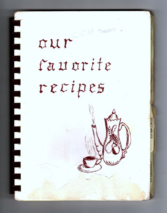 Our Favorite Recipes : A Collection of Recipes from Members and Friends of Episcopal Churchwomen, St. Luke's Episcopal Church, Allen Park, Michigan