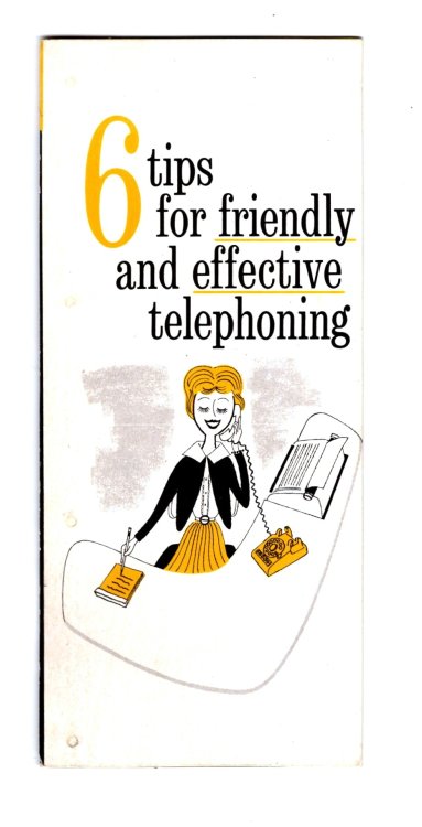 6 Tips for Friendly and Effective Telephoning : Skillful Use of the Telephone