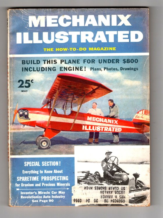 Mechanix Illustrated, May 1955 : Build This Plane ; Prospecting for Uranium ; Hydraulically Propelled Automobile