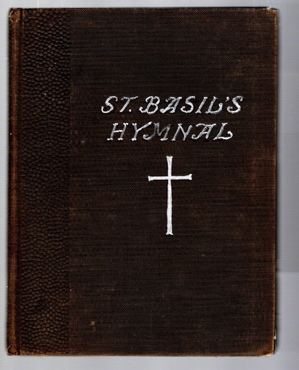 St. Basil's Hymnal : An Extensive Collection of English and Latin Hymns for Church, School and Home