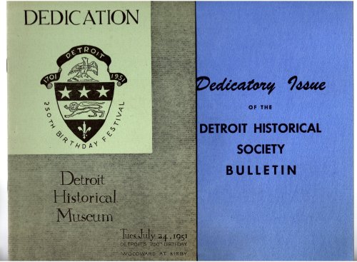 Detroit Historical Museum : Dedication, Detroit's 250th Birthday, Tuesday, July 24, 1951