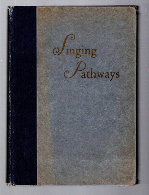 Singing Pathways : Hymns and Songs and Worship Material for Junior and Senior High School Age