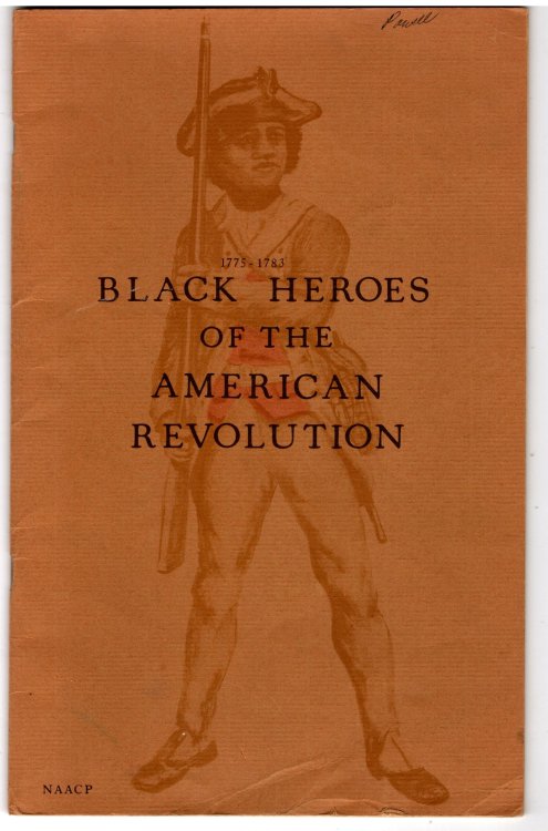 Black Heroes of the Revolution : 1775-1783