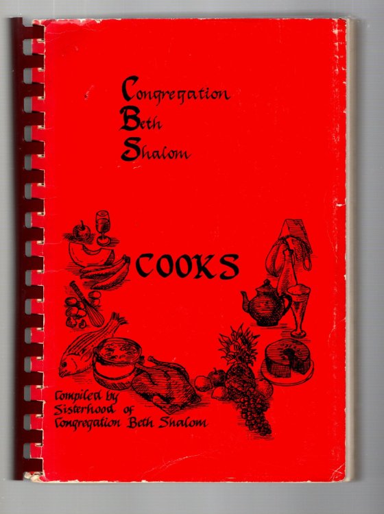 Congregation Beth Shalom Cooks : Compiled by Sisterhood of Congregation Beth Shalom, Oak Park, Michigan