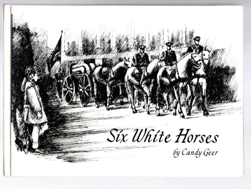 Six White Horses : An Illustrated Poem about John-John