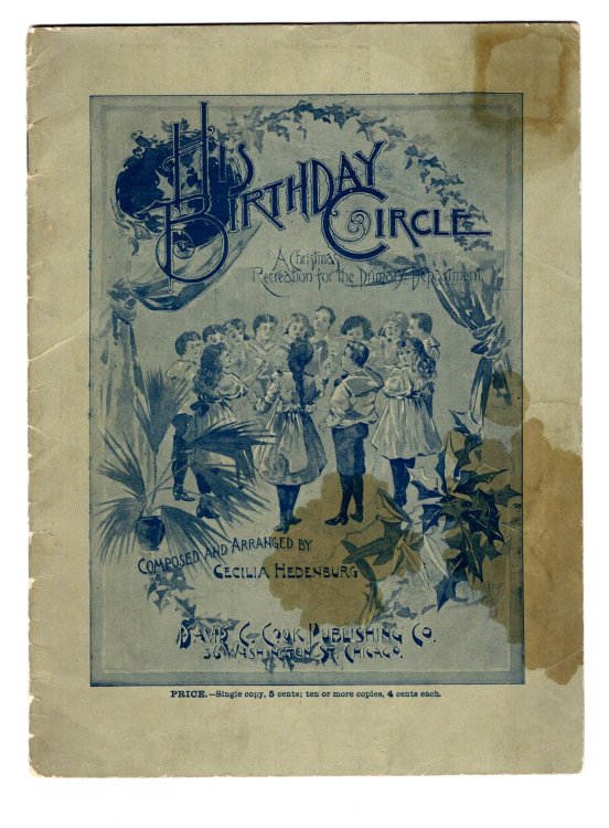 His Birthday Circle : A Christmas Recreation for the Primary Department