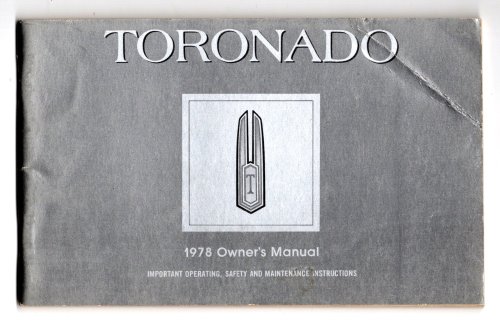 Toronado 1978 Owner's Manual : Oldsmobile, Important Operating Safety and Maintenance Instructions