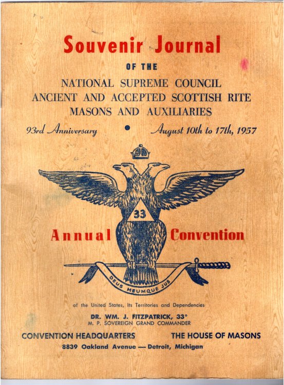 Souvenir Journal of the National Supreme Council, Ancient and Accepted Scottish Rite, Masons and Auxiliaries : 93rd Anniversary, August 10th to 17th, 1957