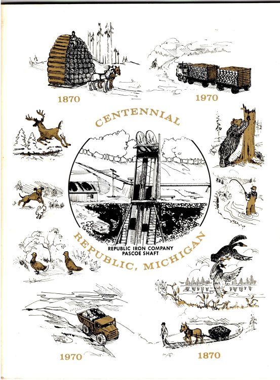 Centennial, Republic, Michigan : 1870-1970