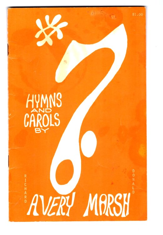 Hymns and Carols by Avery and Marsh : Hymns Hot and Carols Cool, Volume 7
