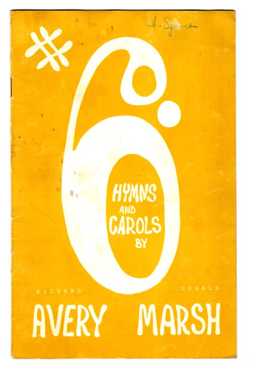 Hymns and Carols by Avery and Marsh : Hymns Hot and Carols Cool, Volume 6