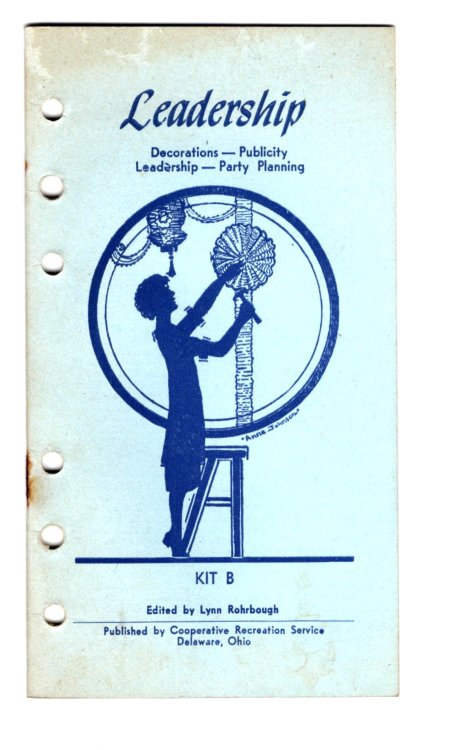 Leadership : Decorations, Publicity, Leadership, Party Planning, Kit B