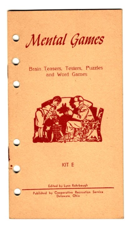 Mental Games : Brain Teasers, Testers, Puzzles and Word Games, Kit E