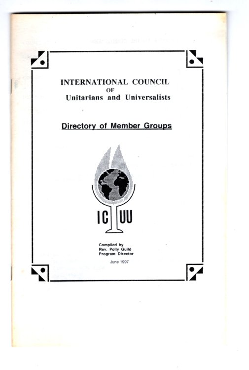 International Council of Unitarians and Universalists : Directory of Member Groups, June 1997