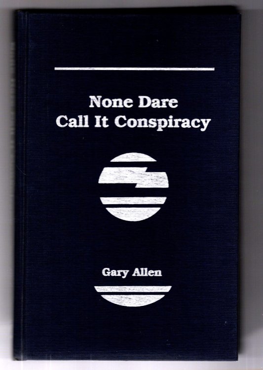 (Crime and Politics) None Dare Call it Conspiracy