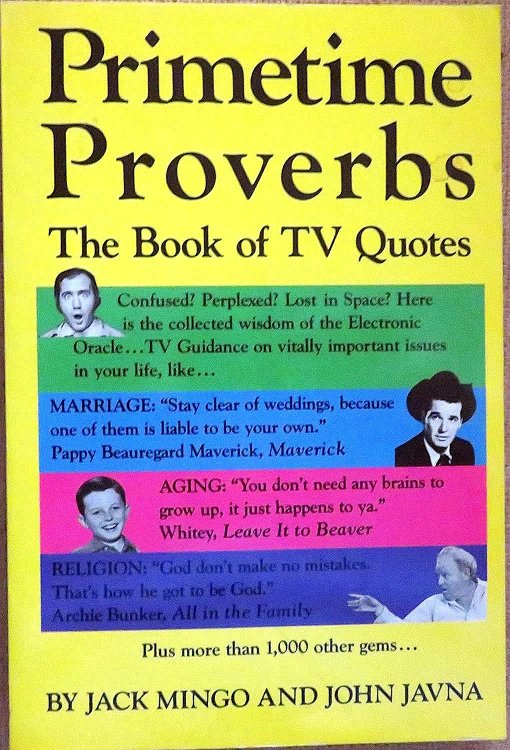 Primetime Proverbs : The Book of TV Quotes
