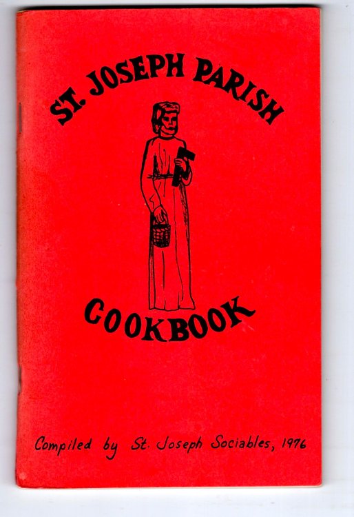St. Joseph Parish Cookbook : South Lyon, Michigan