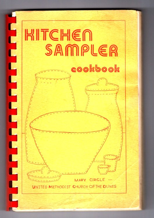 Kitchen Sampler Heritage Cookbook : United Methodist Church of the Dunes, Grand Haven, Michigan
