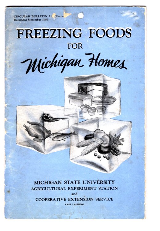 Freezing Foods for Michigan Homes : Agricultural Experiment Station, Michigan State University