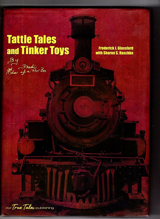 Tattle Tales and Tinker Toys : By Fredi, the Son of a Hobo