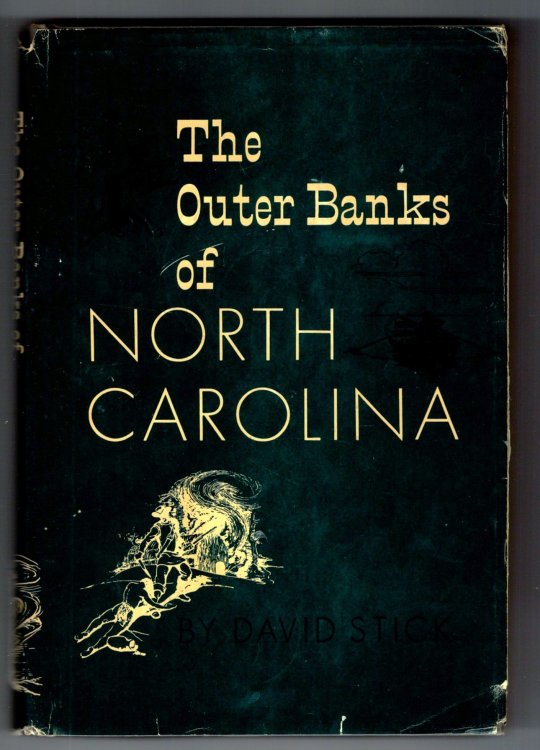 Outer Banks of North Carolina, the : 1584-1958 (Signed)