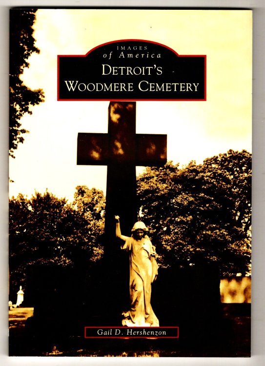 Detroit's Woodmere Cemetery : Images of America