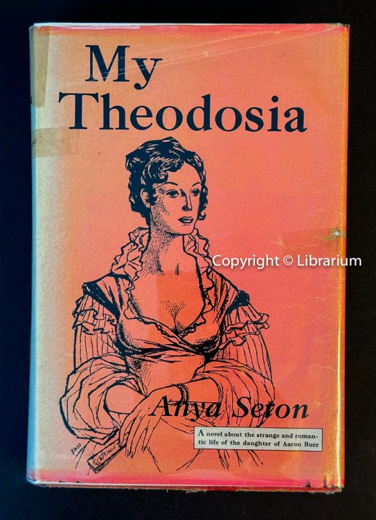 My Theodosia: A novel about the strange and romantic life of the daughter of Aaron Burr