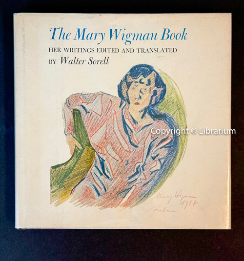 The Mary Wigman Book: Her Writings Edited and Translated