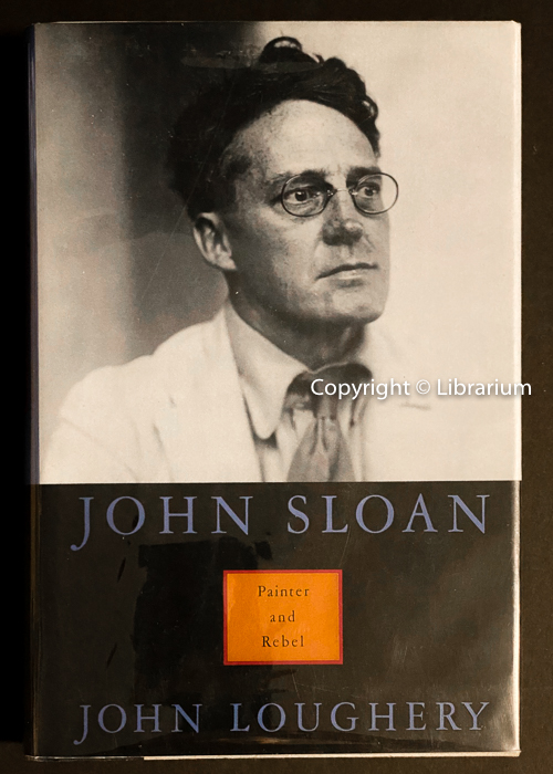 John Sloan: Painter and Rebel