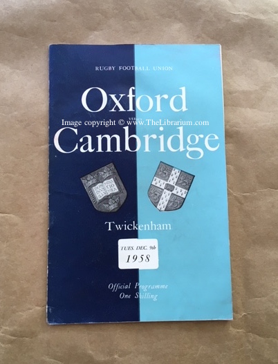 Rugby Football Union, Oxford versus Cambridge, Twickenham, Tues. Dec. 9th 1958, Official Programme