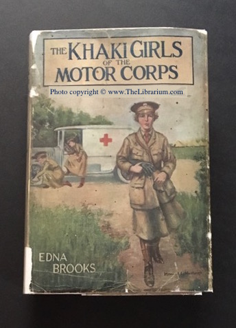 The Khaki Girls of the Motor Corps, or, Finding Their Place in the Big War(Book 1 of series)