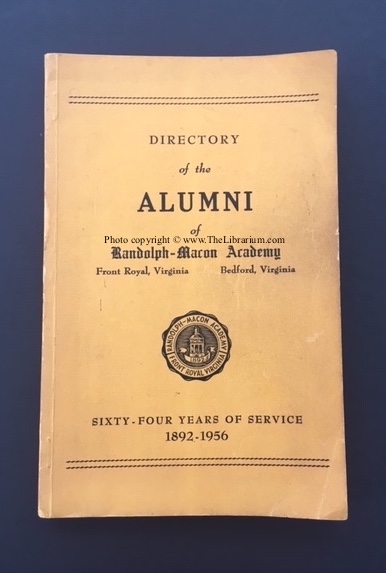 Directory of the Alumni of Randolph-Macon Academy; Front Royal, Virginia; Bedford, Virginia; Sixty-Four Years of Service, 1892-1956