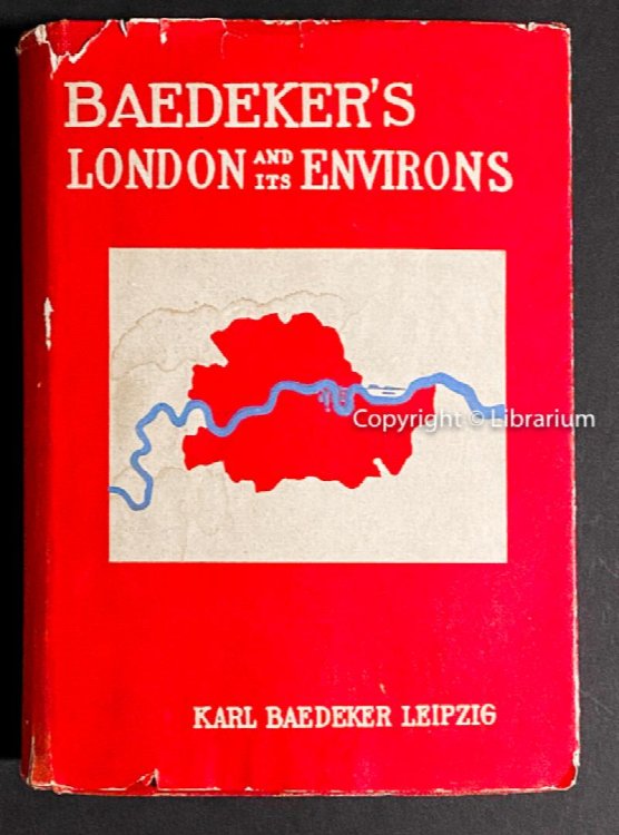 Baedeker's London and its Environs. Handbook for Travellers (Travelers)