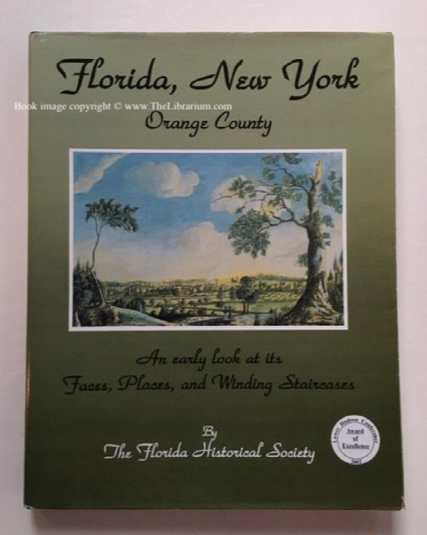 Florida, New York, Orange County: An early look at its Faces, Places and Winding Staircases