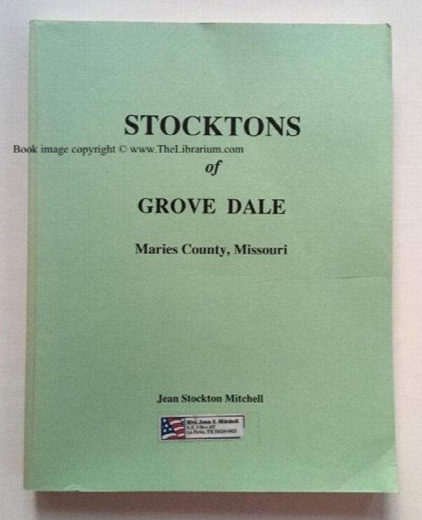 Stocktons of Grove Dale, Maries County, Missouri