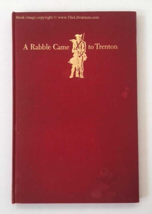 A Rabble Came to Trenton: A Christmastide Story of 1776