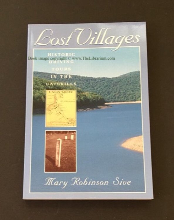 Lost Villages: Historic Driving Tours in the Catskills