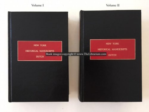 New York Historical Manuscripts: Dutch, Kingston Papers, Published under the Direction of The Holland Society of New York. (Two Volume Set: Volume I - Kingston Court Records, 1661-1667; Volume II - Kingston Court Records, 1668-1675 and Secretary's Papers, 1664-1675)