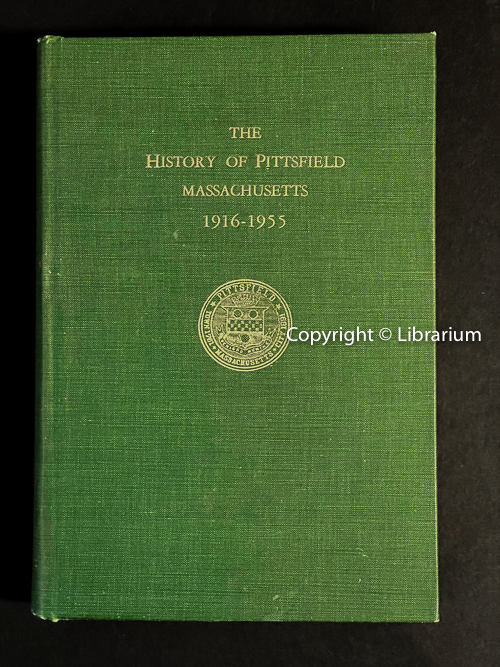 The History of Pittsfield Massachusetts 1916-1955