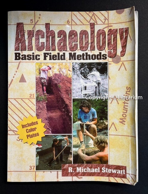 Archaeology: Basic Field Methods